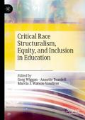 Critical Race Structuralism, Equity, and Inclusion in Education