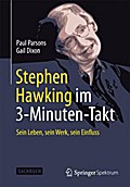 Stephen Hawking im 3-minuten-takt: Sein leben, sein werk, sein einfluss