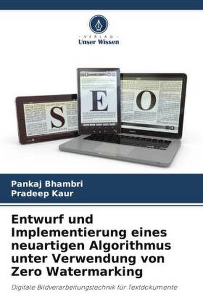 Entwurf und Implementierung eines neuartigen Algorithmus unter Verwendung von Zero Watermarking