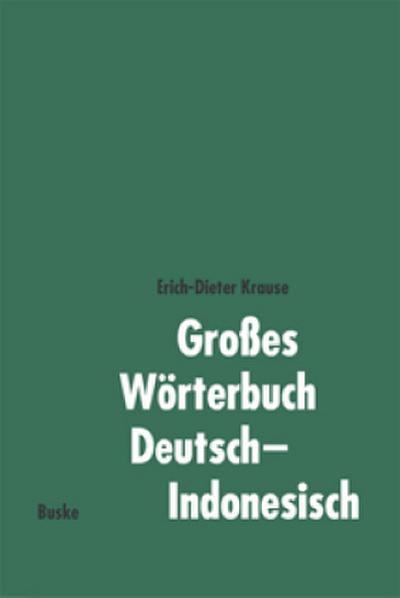 Großes Wörterbuch Deutsch-Indonesisch