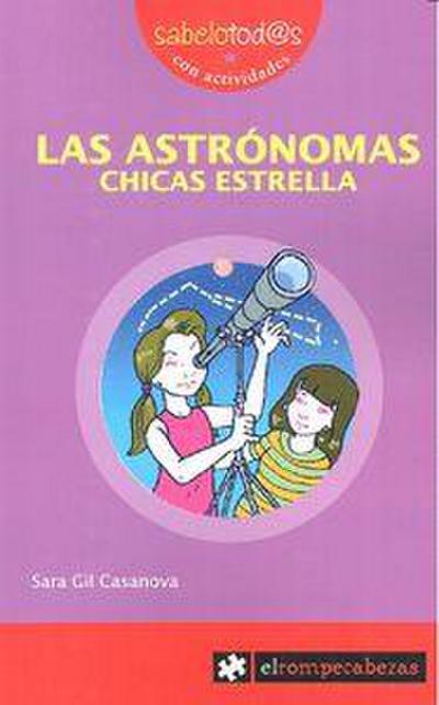 LAS ASTRÓNOMAS, chicas estrella
