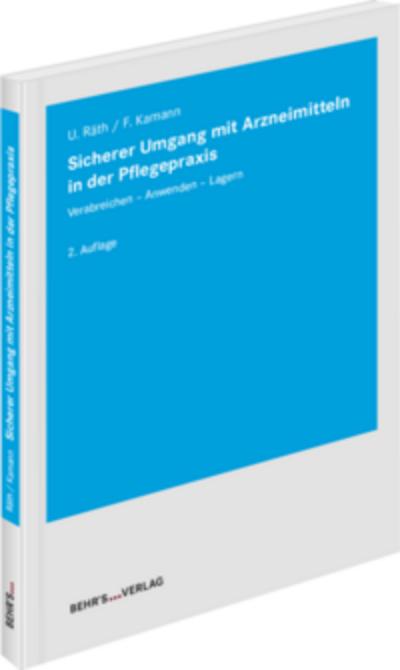 Sicherer Umgang mit Arzneimitteln in der Pflegepraxis