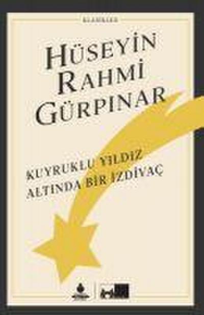 Kuyruklu Yildiz Altinda Bir Izdivac Ciltli