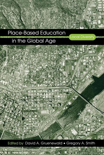 Place-Based Education in the Global Age