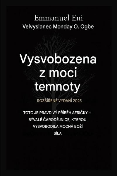 Vysvobozen z moci temnoty - Roz¿í¿ené vydání 2025