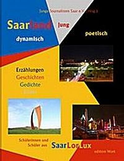 Saarland jung dynamisch poetisch