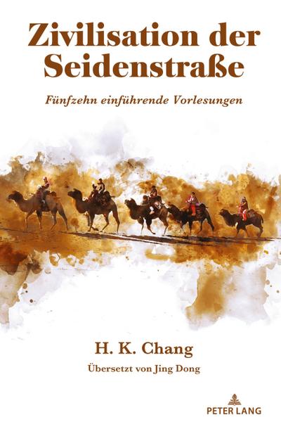 Zivilisation der Seidenstraße