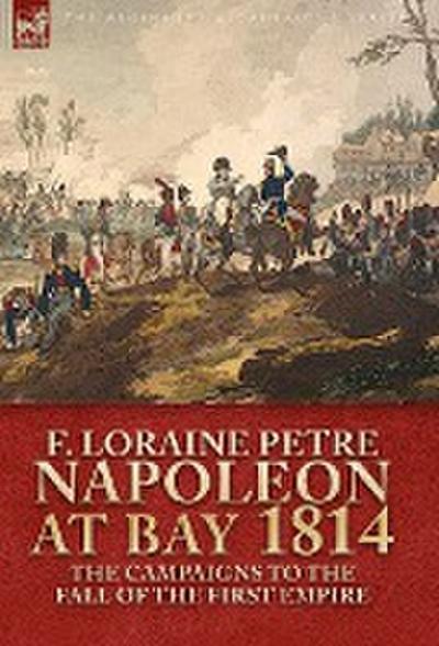 Napoleon at Bay, 1814