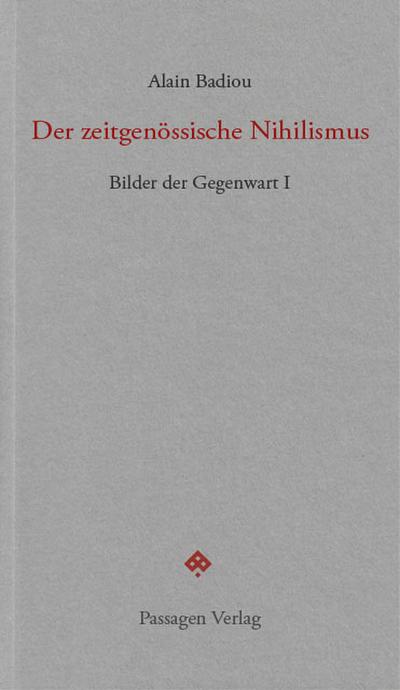 Der zeitgenössische Nihilismus
