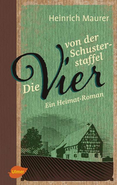Die vier von der Schusterstaffel