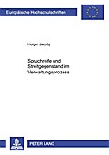 Spruchreife und Streitgegenstand im Verwaltungsprozess