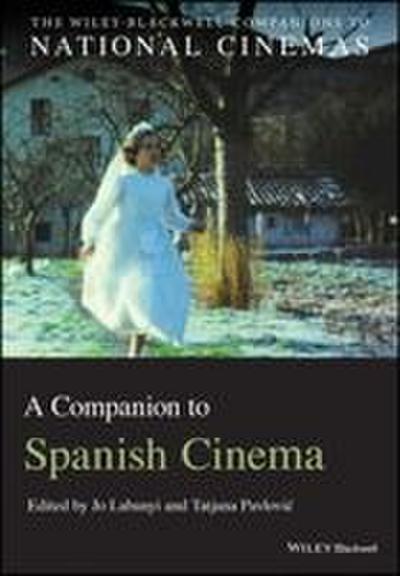 A Companion to Spanish Cinema