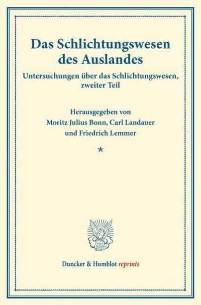 Das Schlichtungswesen des Auslandes.