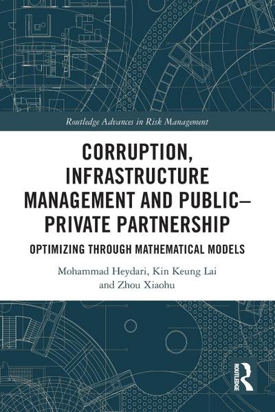 Corruption, Infrastructure Management and Public-Private Partnership