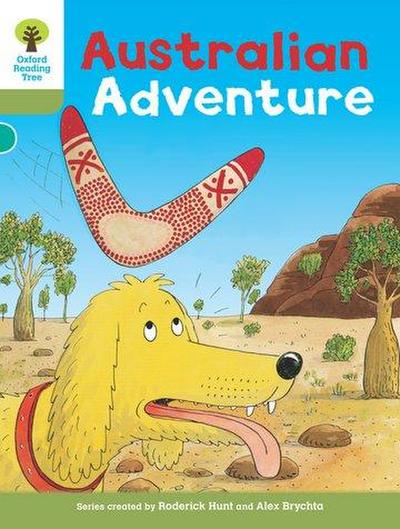 Oxford Reading Tree: Level 7: More Stories B: Australian Adventure