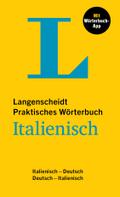 Langenscheidt Praktisches Wörterbuch Italienisch: Italienisch-Deutsch / Deutsch-Italienisch mit Wörterbuch-App