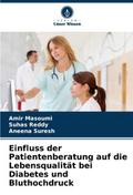 Einfluss der Patientenberatung auf die Lebensqualität bei Diabetes und Bluthochdruck