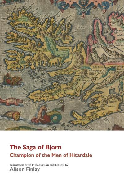 The Saga of Bjorn - Champion of the Men of Hitardale