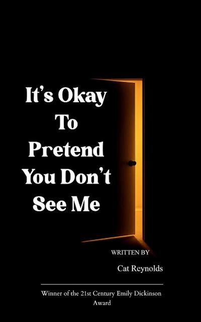 It’s Okay to Pretend You Don’t See Me
