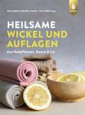Heilsame Wickel und Auflagen