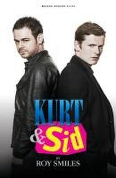 Kurt & Sid