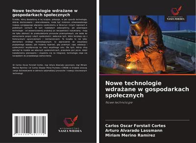 Nowe technologie wdra¿ane w gospodarkach spo¿ecznych