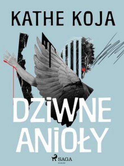 Dziwne anioly