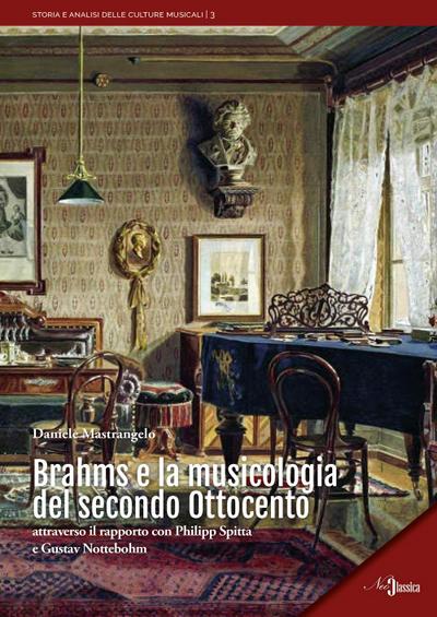 Mastrangelo, D: Brahms e la musicologia del secondo Ottocent