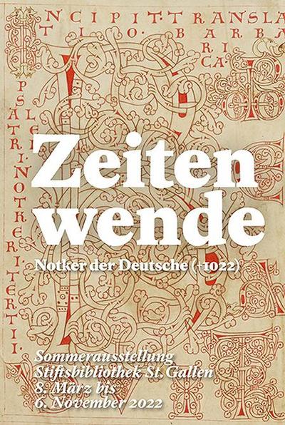 Zeitenwende - Notker der Deutsche (  1022)