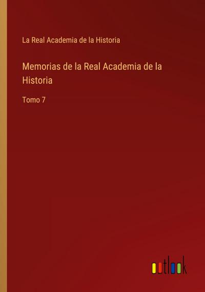 Memorias de la Real Academia de la Historia