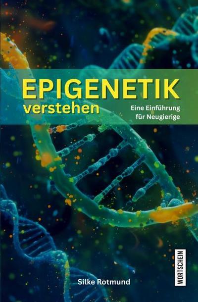 Epigenetik verstehen