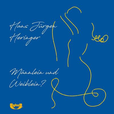 Männlein und Weiblein?