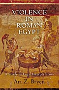 Violence in Roman Egypt