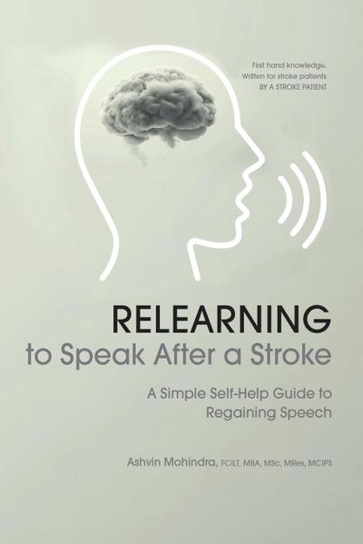 Relearning to Speak After a Stroke