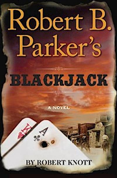 Robert B. Parker’s Blackjack