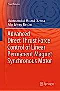 Advanced Direct Thrust Force Control of Linear Permanent Magnet Synchronous Motor