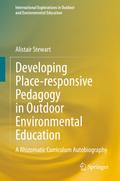 Developing Place-responsive Pedagogy in Outdoor Environmental Education