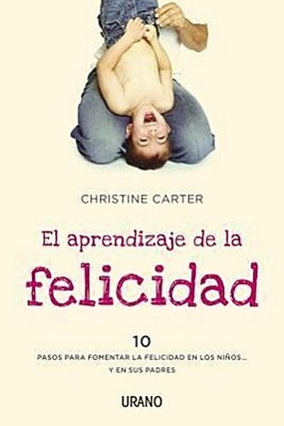 El Aprendizaje de La Felicidad