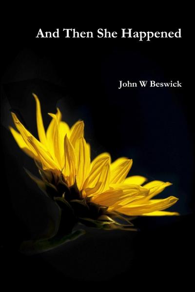 And Then She Happened