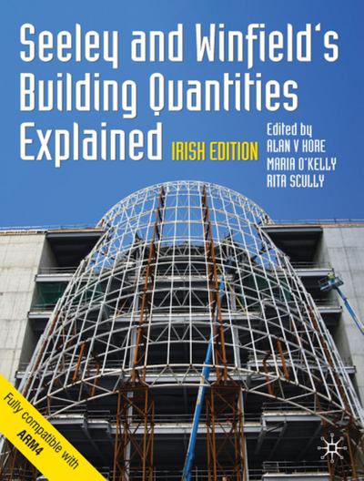 Seeley and Winfield’s Building Quantities Explained