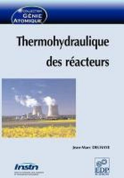 Thermohydraulique des réacteurs