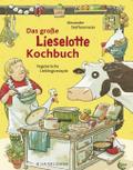 Das große Lieselotte-Kochbuch