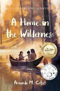 A Home in the Wilderness (A Country for Castoffs, #2)
