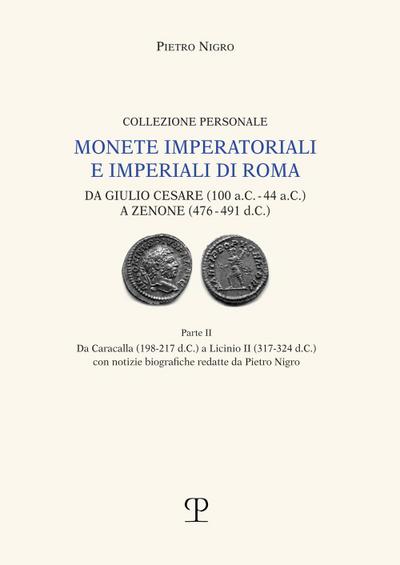 Da Caracalla (198-217 d.C.) a Licinio II (317-324 d.C.)
