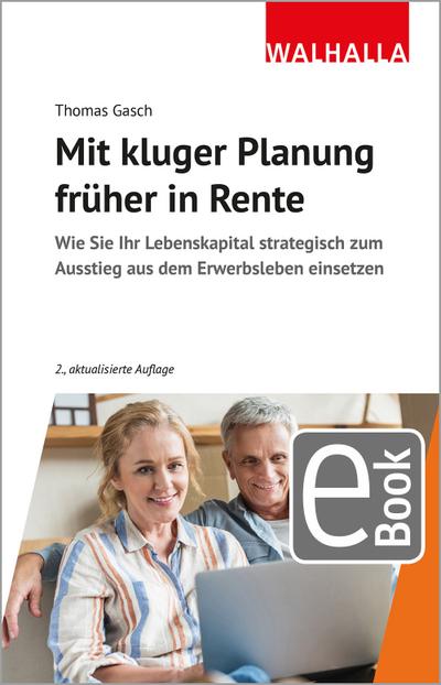 Mit kluger Planung früher in Rente