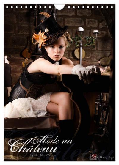 Mode au Chateau (Wandkalender 2026 DIN A4 hoch), CALVENDO Monatskalender