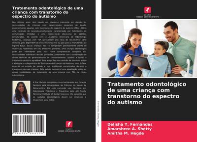 Tratamento odontológico de uma criança com transtorno do espectro do autismo