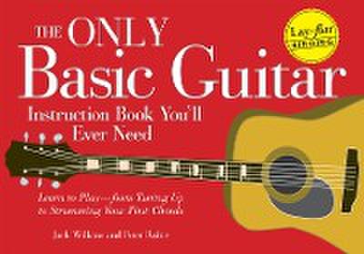 Only Basic Guitar Instruction Book You’ll Ever Need