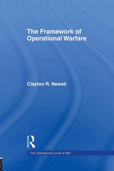 The Framework of Operational Warfare