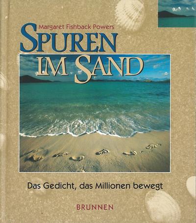 Spuren im Sand. Bildband. Das Gedicht, das Millionen bewegt